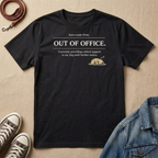 Auto Reply: Out of Office T-shirt