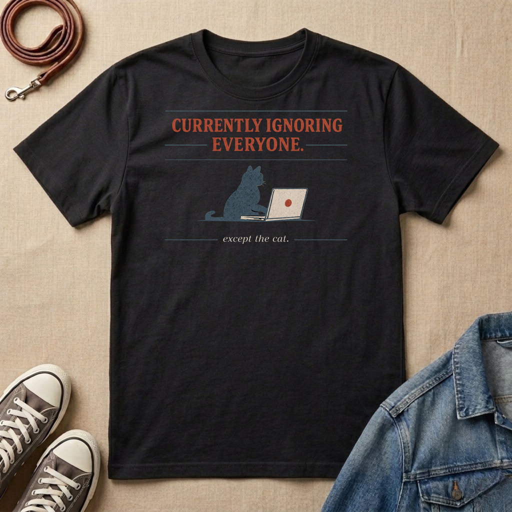 Currently Ignoring Everyone T-shirt