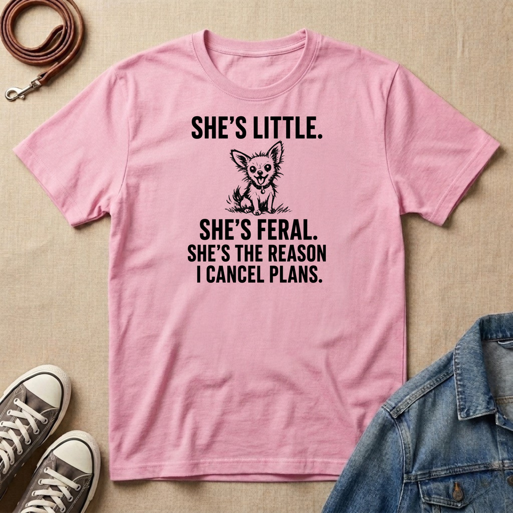 She's Little, She's Feral T-shirt
