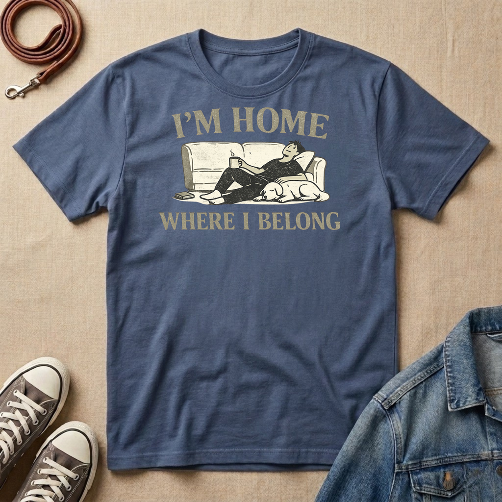 I'm Home T-shirt