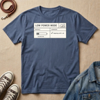 Low Power Mode T-shirt