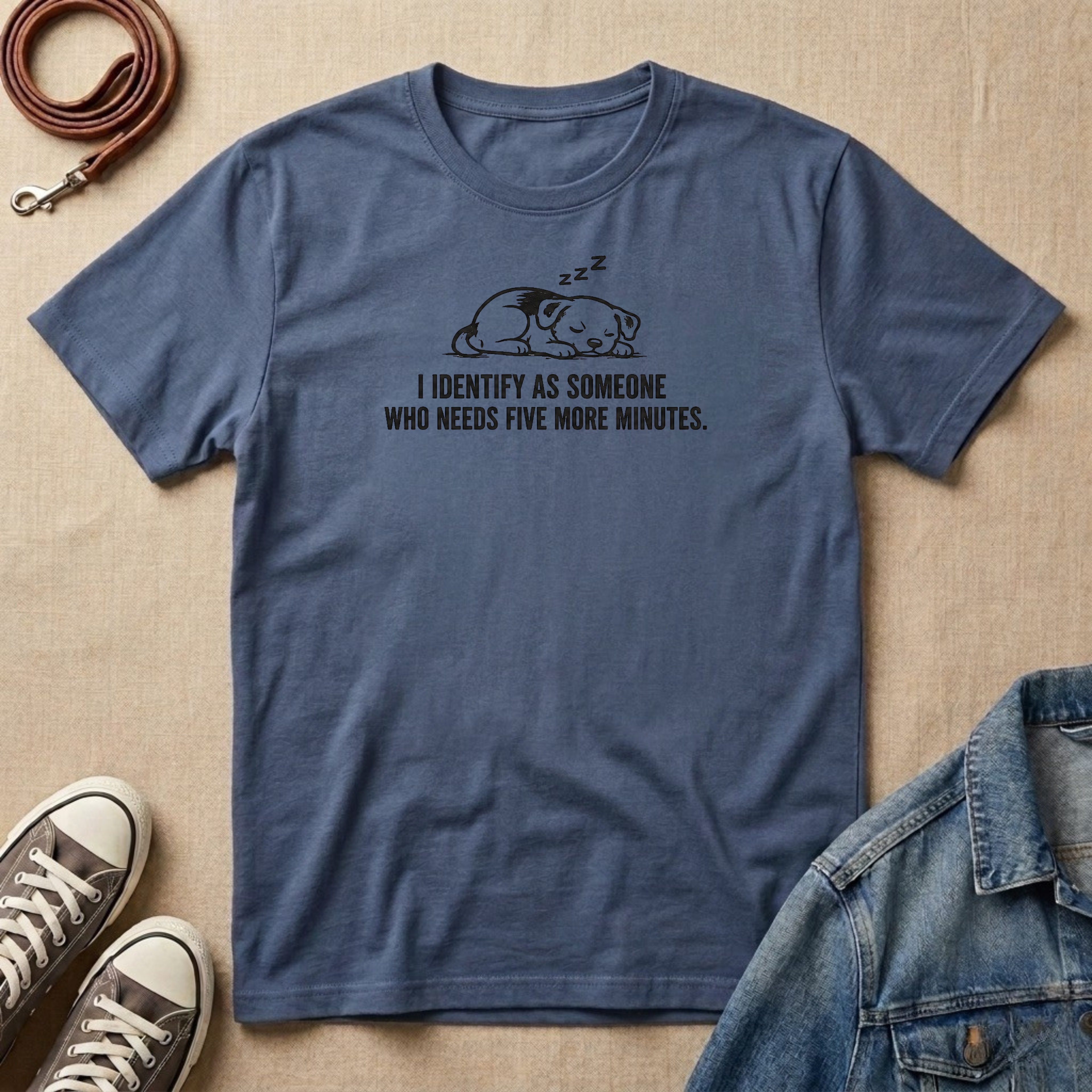 Five More Minutes T-shirt