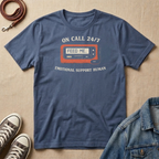 On Call 24/7 T-shirt