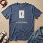 Emotional Support Human Under Constant Surveillance T-shirt