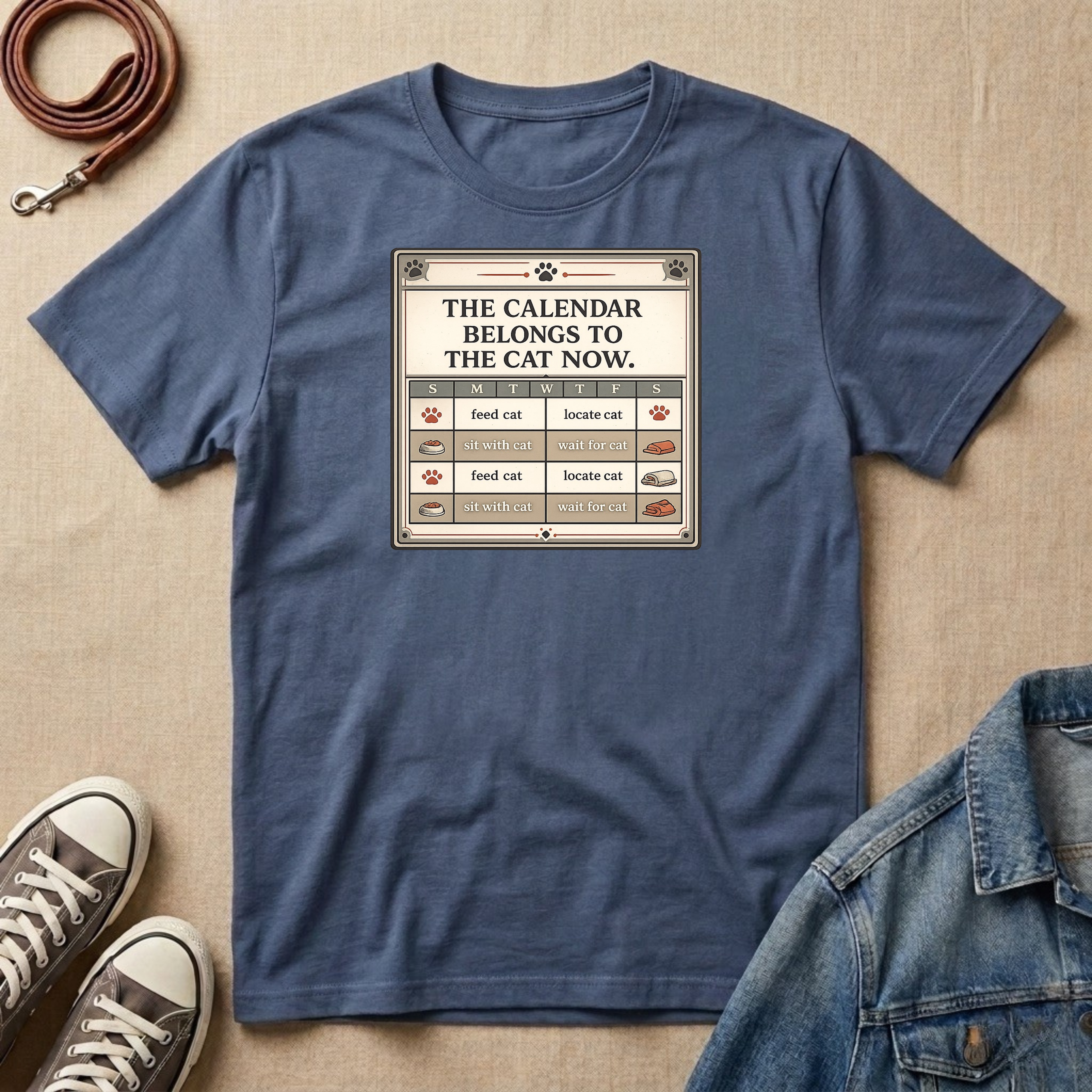 The Calendar Belongs to the Cat Now T-shirt