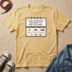 The Calendar Belongs to the Cat Now T-shirt