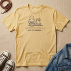 We're Both Anxious, But It's Working T-shirt