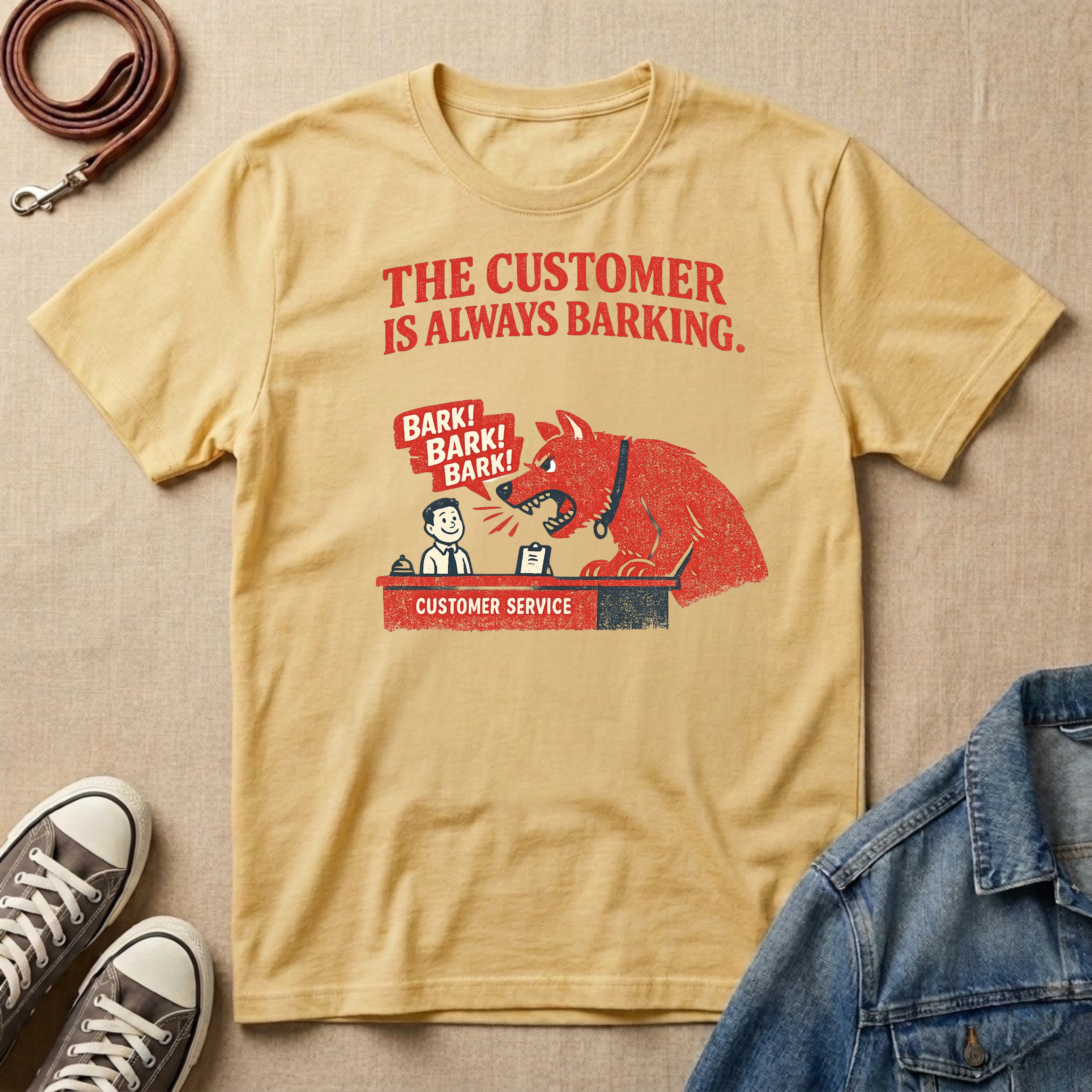 The Customer is Always Barking T-shirt