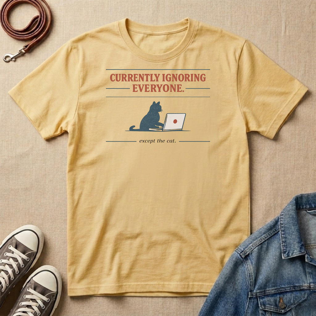 Currently Ignoring Everyone T-shirt