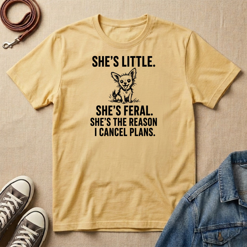 She's Little, She's Feral T-shirt
