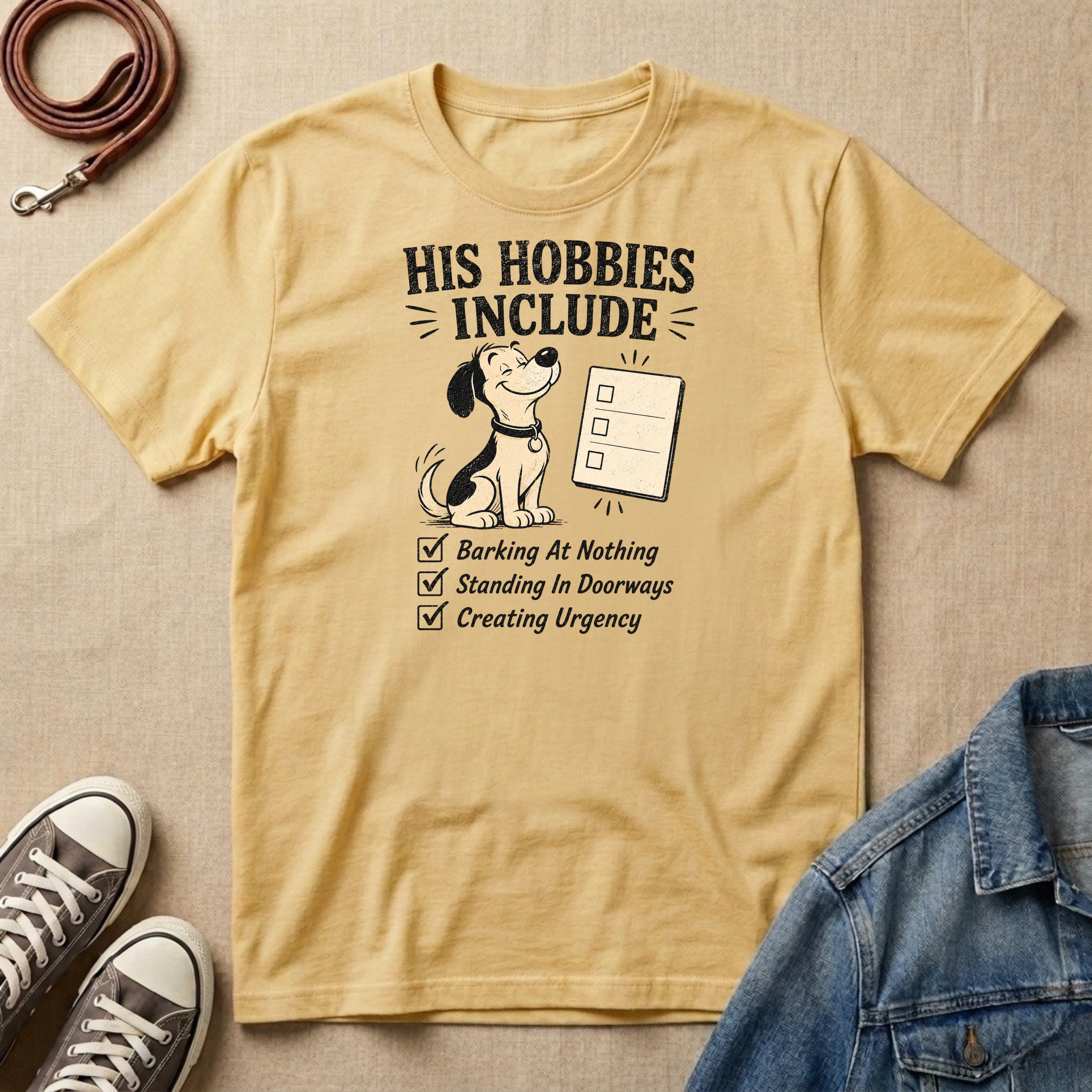 His Hobbies Include T-shirt