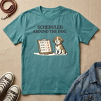 Scheduled Around the Dog T-shirt