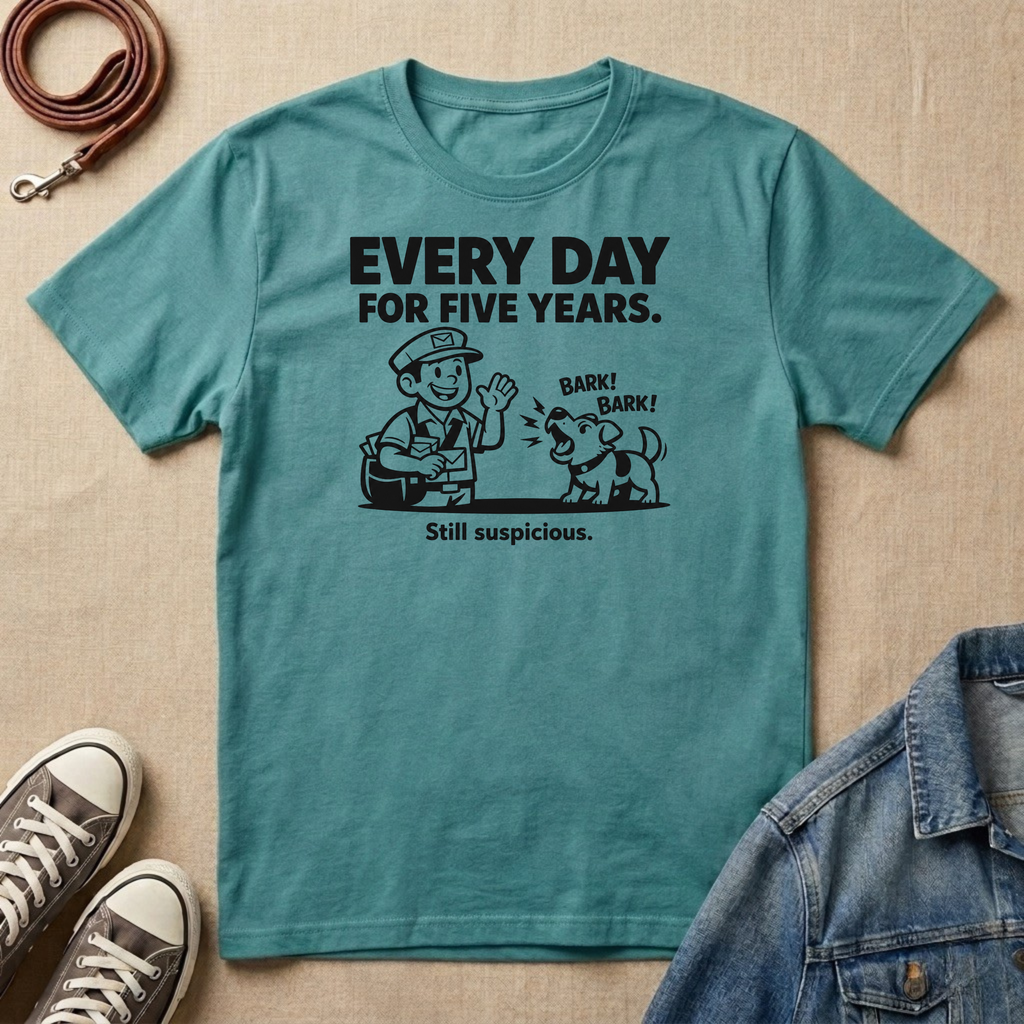 Every Day for Five Years T-shirt