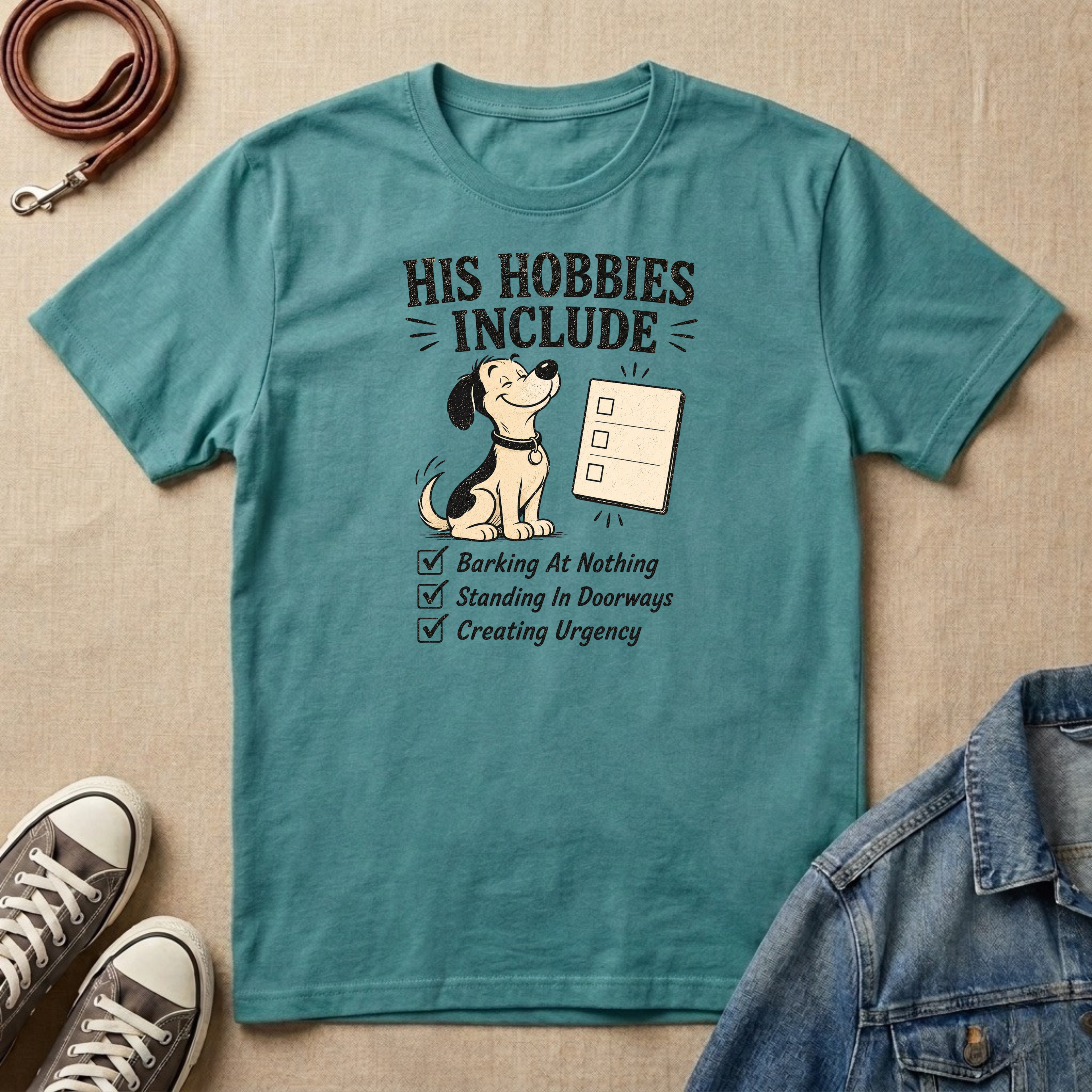 His Hobbies Include T-shirt