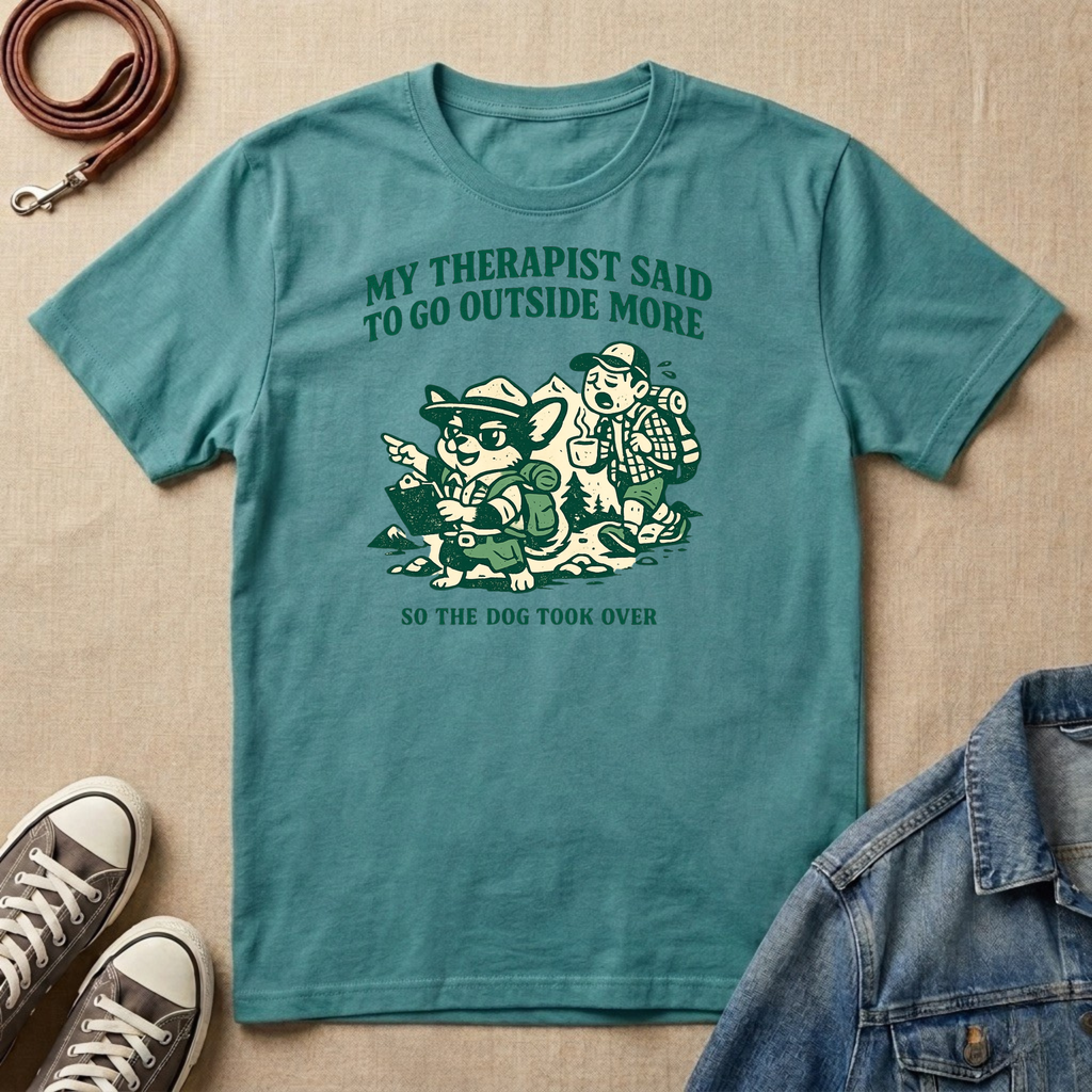 My Therapist Said to Go Outside More T-shirt