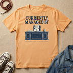 Currently Managed By T-shirt