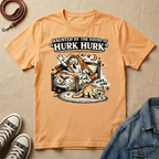 "Hurk Hurk" T-Shirt