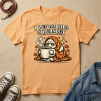 I Put the Boo in Burned Out T-Shirt