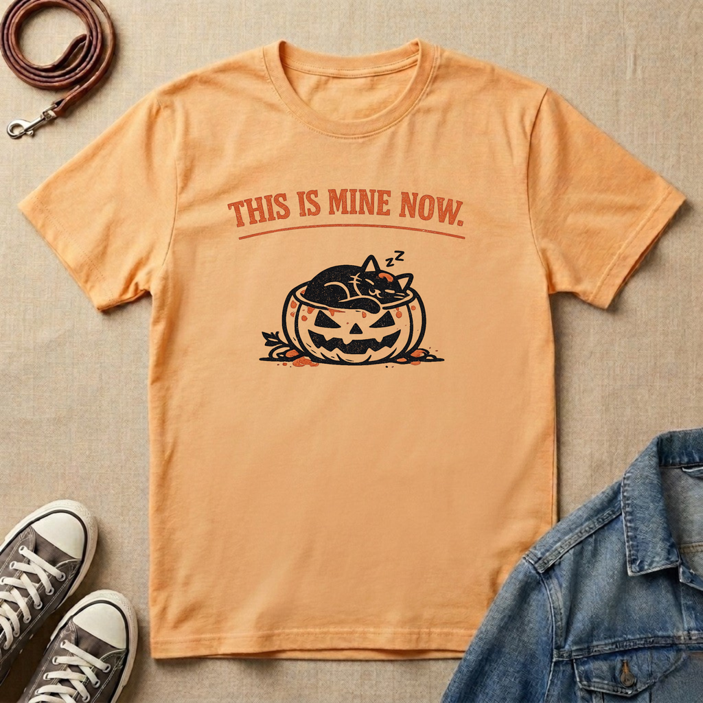 This Is Mine Now T-Shirt