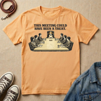 This Meeting Could Have Been a Treat T-shirt