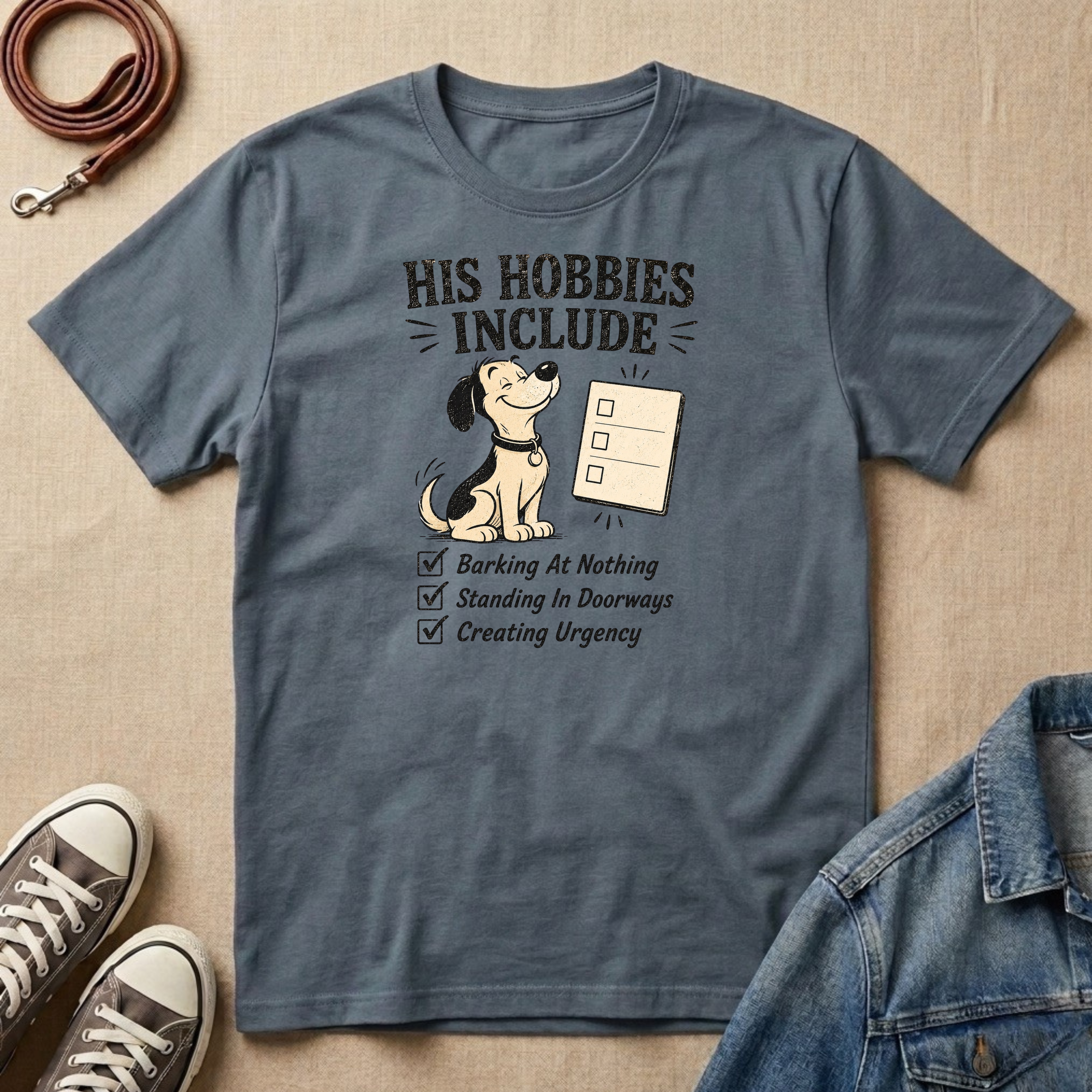 His Hobbies Include T-shirt