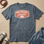 No Social Energy T-shirt