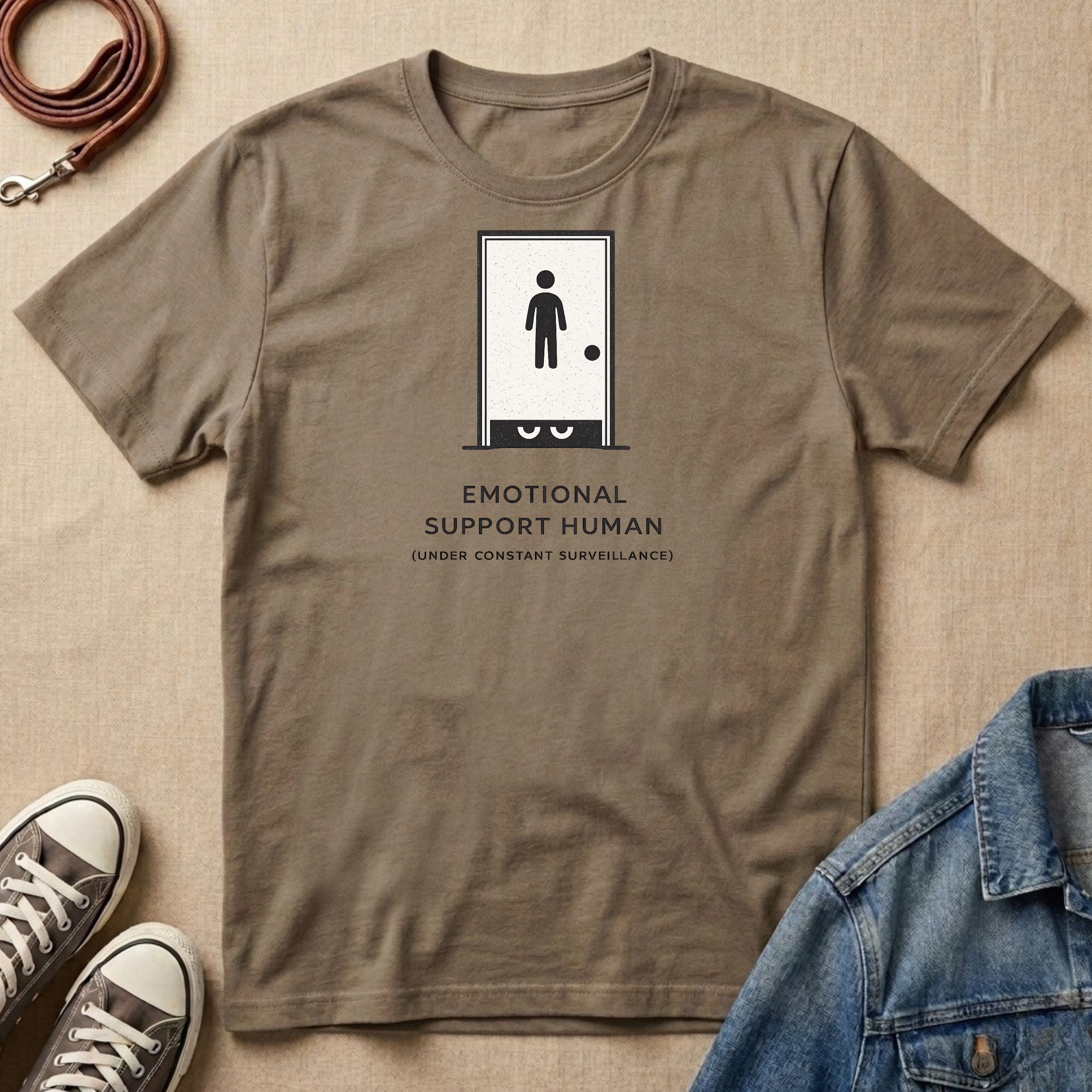Emotional Support Human Under Constant Surveillance T-shirt