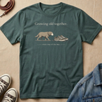 Growing Old Together T-shirt