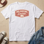 No Social Energy T-shirt