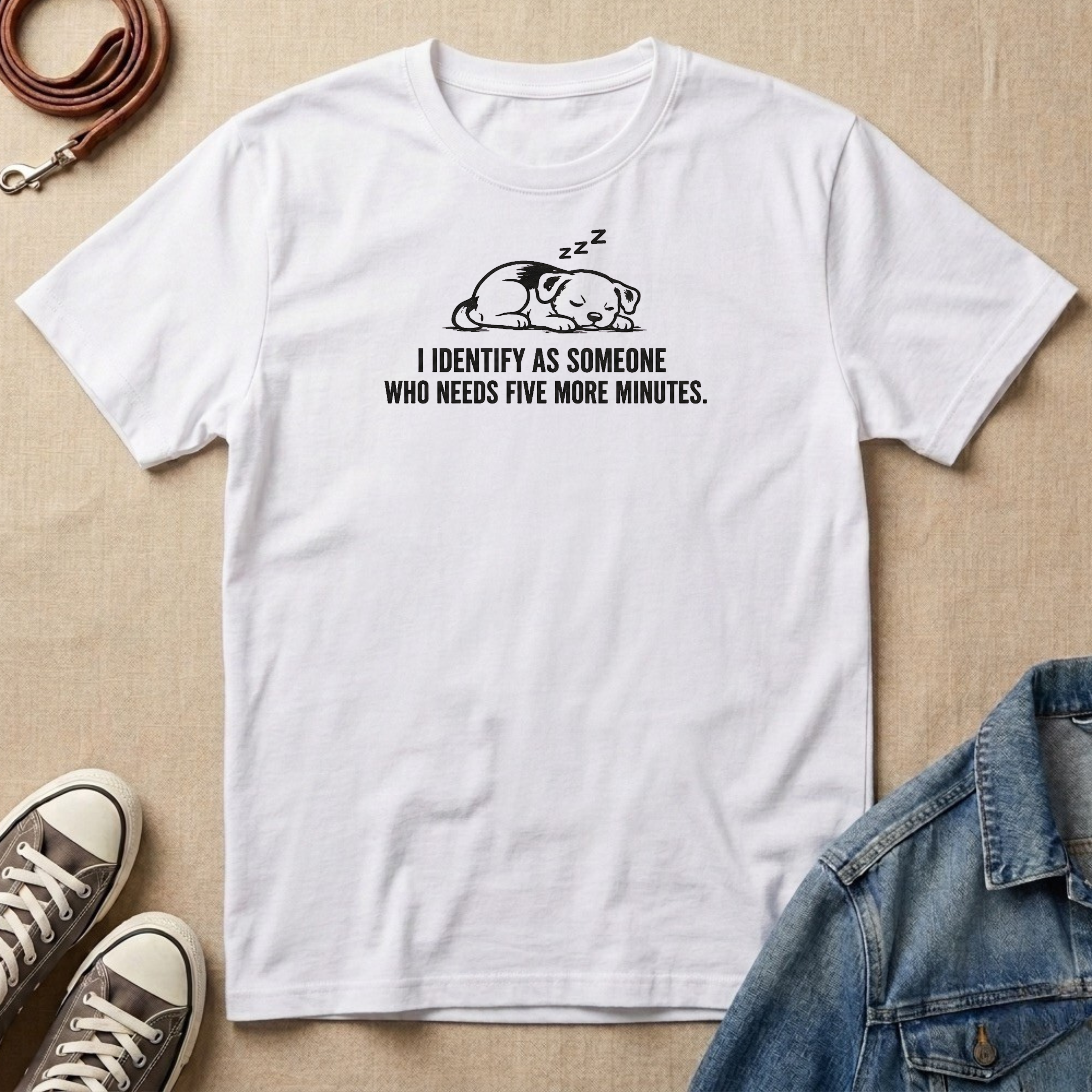 Five More Minutes T-shirt