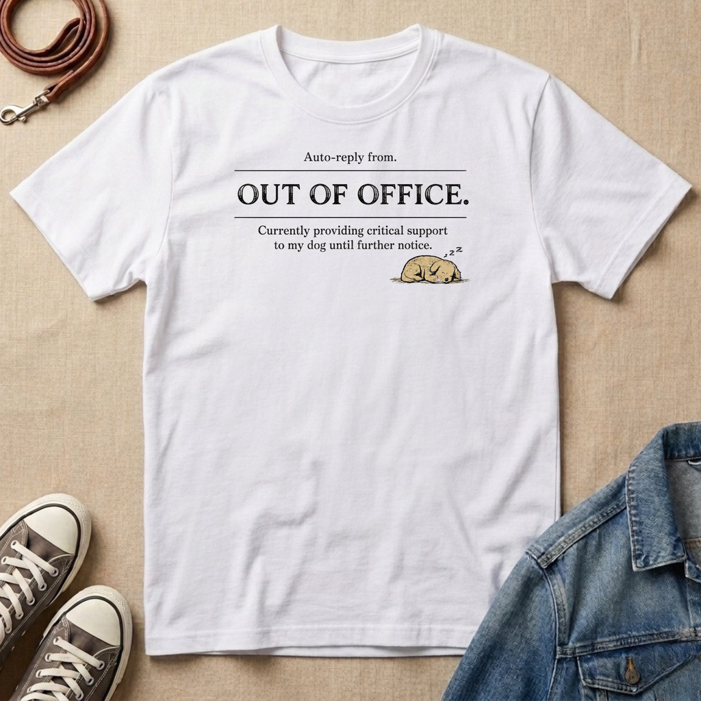 Auto Reply: Out of Office T-shirt