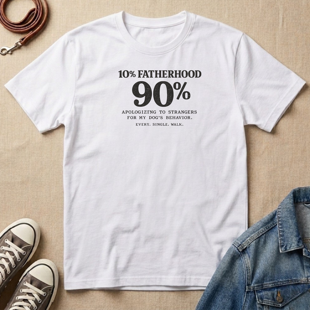10% Fatherhood T-shirt
